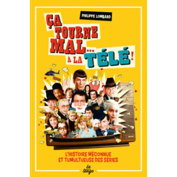 Ca tourne mal... à la télé !