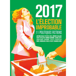 2017 - L'Élection improbable