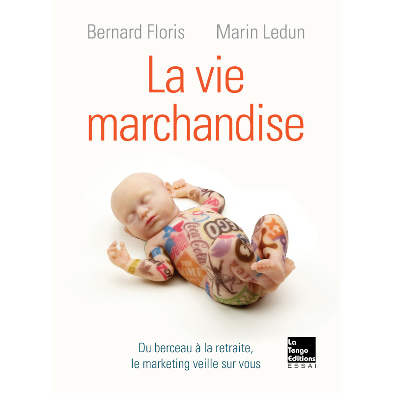 La Vie marchandise