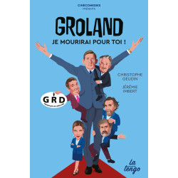 Groland, je mourirai pour...