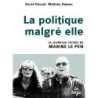 La Politique malgré elle